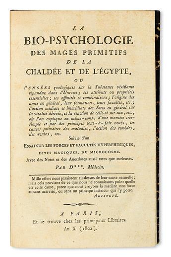 DESSADE, J.-F.  La Bio-Psychologie des Mages Primitifs de la Chaldée et de lÉgypte.  1802